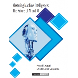 Mastering Machine Intelligence: The Future of AI and ML 