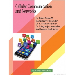 Cellular Communication and Networks